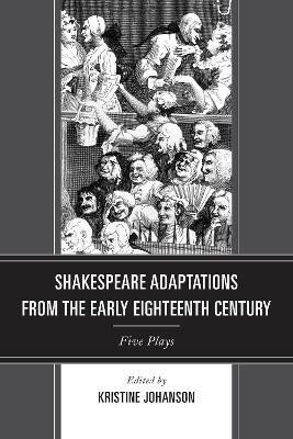 Shakespeare Adaptations from the Early Eighteenth Century(English, Hardcover, unknown)