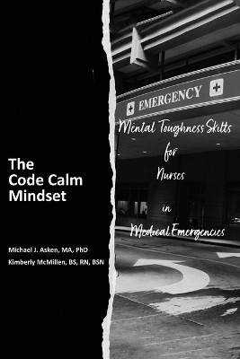 The Code Calm Mindset(English, Paperback, Asken Michael J)