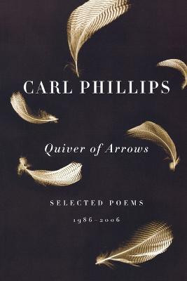 Quiver of Arrows(English, Paperback, Phillips Carl)