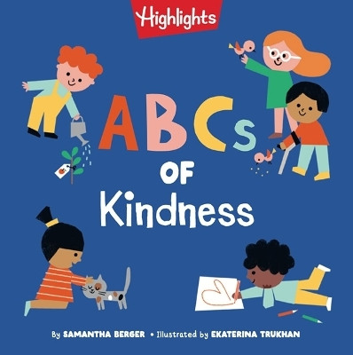 ABCs of Kindness(English, Board book, Berger Samantha)