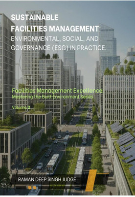 Sustainable Facilities Management(English, Paperback, Raman Deep Singh Judge)