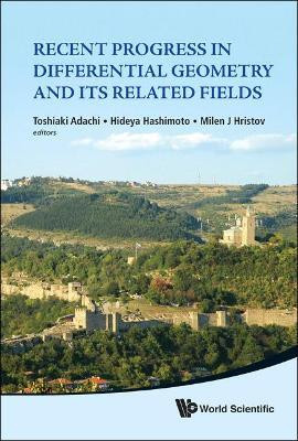 Recent Progress In Differential Geometry And Its Related Fields - Proceedings Of The 2nd International Colloquium On Differential Geometry And Its Related Fields(English, Hardcover, unknown)