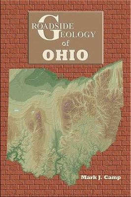 Roadside Geology of Ohio(English, Paperback, Camp Mark J)
