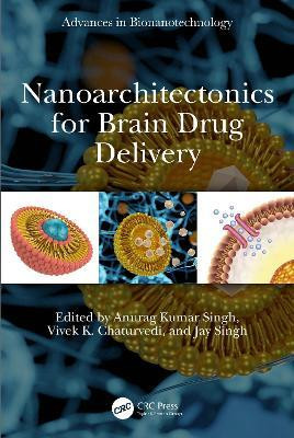 Nanoarchitectonics for Brain Drug Delivery(English, Paperback, unknown)