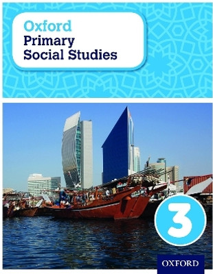 3: Oxford Primary Social Studies Student Book 3(English, Paperback, unknown)
