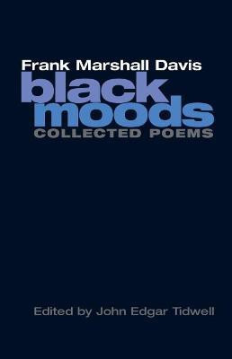 Black Moods(English, Paperback, Davis Frank Marshall)