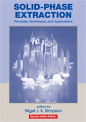 Solid Phase Extraction: Principles, Techniques, and Applications(Hardcover, Nigel J. K. Simpson)