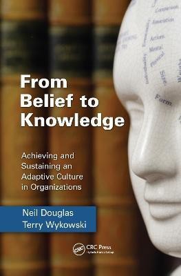 From Belief to Knowledge(English, Hardcover, Douglas Neil)