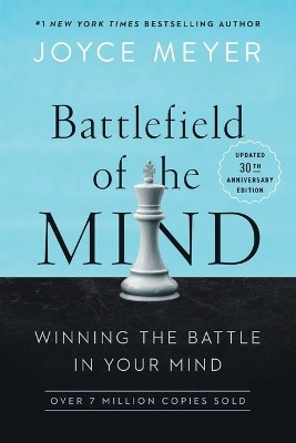Battlefield of the Mind(English, Paperback, Meyer Joyce)