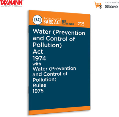 Taxmann's Water (Prevention and Control of Pollution) Act 1974 with Water (Prevention and Control of Pollution) Rules 1975 [Bare Act with Section Notes] – Comprehensive & Updated Reference(Paperback, Taxmann)