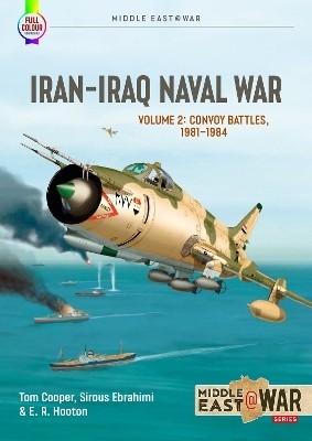 Iran Iraq Naval War Volume 2(English, Paperback, Cooper Tom)