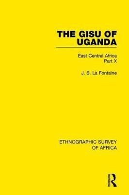 The Gisu of Uganda(English, Hardcover, La Fontaine J. S.)