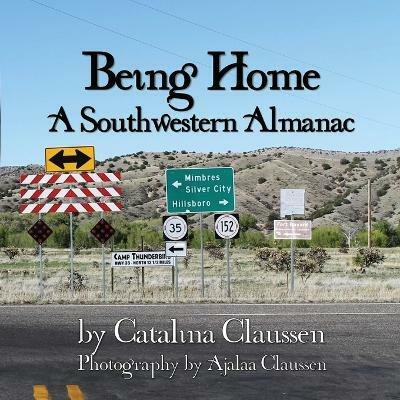 Being Home(English, Paperback, Claussen Catalina)