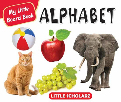 My Little Board Book of Alphabets(English, Hardcover, Little Scholarz Editorial)