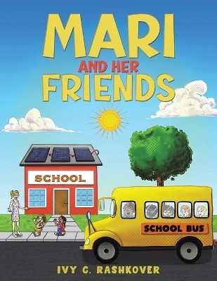 Mari and Her Friends(English, Paperback, Rashkover Ivy C.)