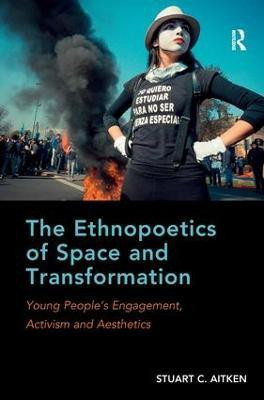 The Ethnopoetics of Space and Transformation(English, Hardcover, Aitken Stuart C.)