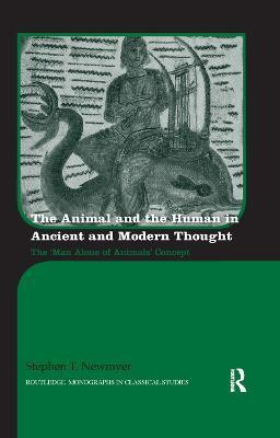 The Animal and the Human in Ancient and Modern Thought(English, Paperback, Newmyer Stephen)
