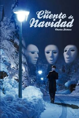Un Cuento de Navidad / A Christmas Carol(Spanish, Paperback, Dickens Charles)