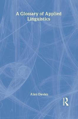 A Glossary of Applied Linguistics(English, Hardcover, Davies Alan)