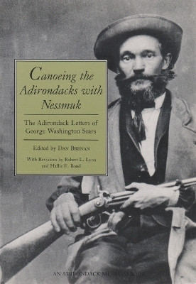 Canoeing the Adirondacks with Nessmuk(English, Paperback, unknown)