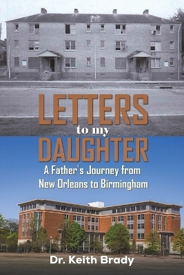 Letters to My Daughter(English, Paperback, Brady Dr. Keith)