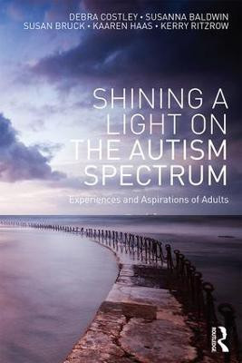 Shining a Light on the Autism Spectrum(English, Paperback, Costley Debra)