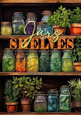 Jars in Shelves Grayscale Coloring Book for Adults(English, Paperback, Publishing Monsoon)