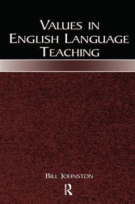 Values in English Language Teaching(English, Paperback, Johnston Bill)