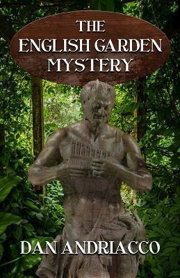 The English Garden Mystery (McCabe and Cody Book 11)(English, Paperback, Andriacco Dan)