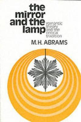 The Mirror and the Lamp(English, Paperback, Abrams M. H.)