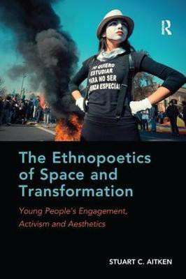 The Ethnopoetics of Space and Transformation(English, Paperback, Aitken Stuart C.)