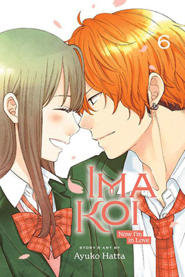 Ima Koi: Now I'm in Love, Vol. 6(English, Paperback, Hatta Ayuko)