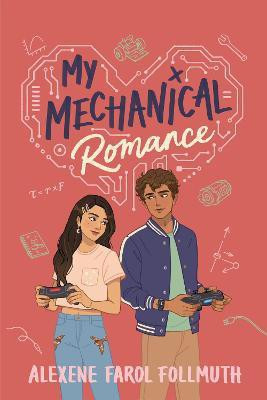 My Mechanical Romance(English, Paperback, Follmuth Alexene Farol)