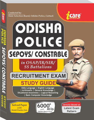 ODISHA POLICE SEPOYS / CONSTABLE RECRUITMENT EXAM GUIDE(Paperback, I CARE PANEL)