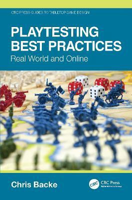 Playtesting Best Practices(English, Paperback, Backe Chris)