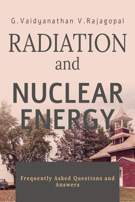 Radiation and nuclear energy(English, Paperback, G Vaidyanathan)
