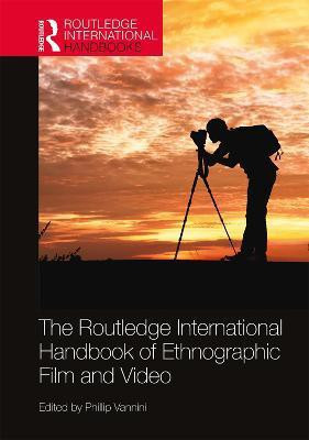 The Routledge International Handbook of Ethnographic Film and Video(English, Hardcover, unknown)