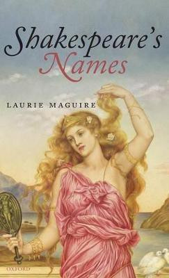 Shakespeare's Names(English, Hardcover, Maguire Laurie)