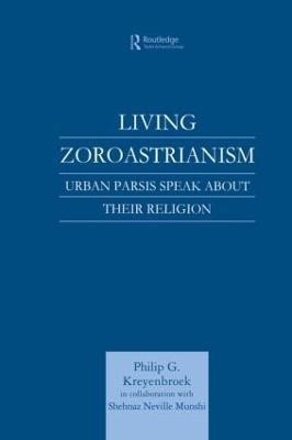 Living Zoroastrianism(English, Paperback, Kreyenbroek Philip G.)