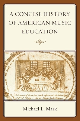 A Concise History of American Music Education(English, Paperback, Mark Michael)