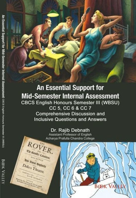 An Essential Support for Mid-Semester Internal Assessment CBCS English Honours Semester III(Paperback, Dr. Rajib Debnath)