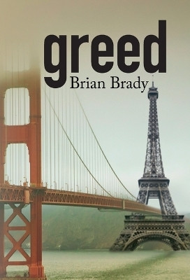 greed(English, Hardcover, Brady Brian)