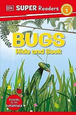 DK Super Readers Level 1 Bugs Hide and Seek(English, Paperback, DK)