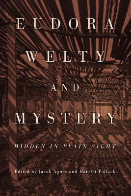 Eudora Welty and Mystery(English, Paperback, unknown)