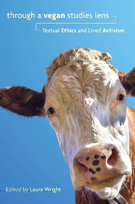 Through a Vegan Studies Lens(English, Paperback, unknown)