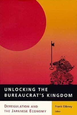 Unlocking the Bureaucrat's Kingdom(English, Paperback, unknown)