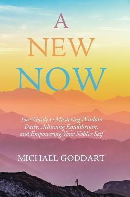 A New Now(English, Hardcover, Goddart Michael)