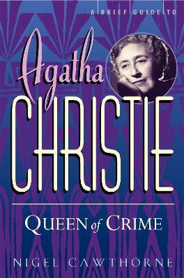 A Brief Guide To Agatha Christie(English, Paperback, Cawthorne Nigel)