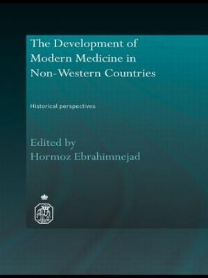 The Development of Modern Medicine in Non-Western Countries(English, Paperback, unknown)