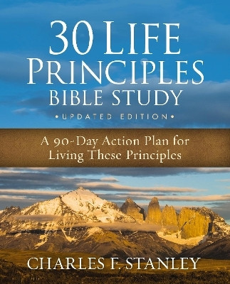 30 Life Principles Bible Study Updated Edition(English, Paperback, Stanley Charles F.)